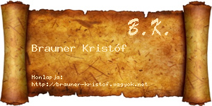 Brauner Kristóf névjegykártya